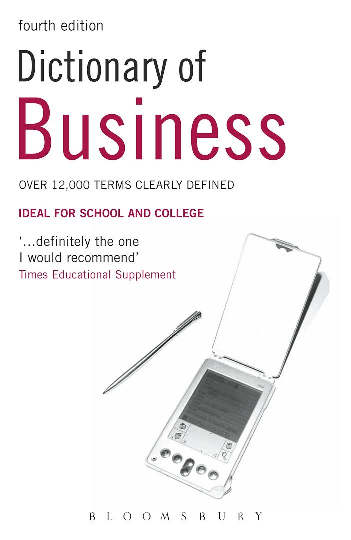 Dictionary of Business OVER 12,000 TERMS CLEARLY DEFINED